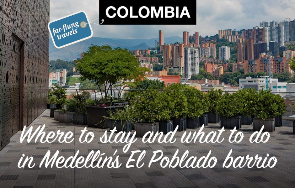 Colombia, Is Colombia Safe, things to do in Medellin, things to do in Medellin colombia, best things to do in medellin, top things to do in Medellin, top things to do in medellin, medellin attractions, places to visit in medellin, things to see in medellin, medellin tourist attractions, medellin, must do in, medellin must see, top sights in medellin, places to visit in Colombia, where to go in Colombia, Great places to stay in El Poblado, top things to do in El Poblado, Medellín, best things to do in El Poblado, top places to stay in El Poblado, should I stay in La Candelaria, things to do in the El Poblado neighborhood of Medellín